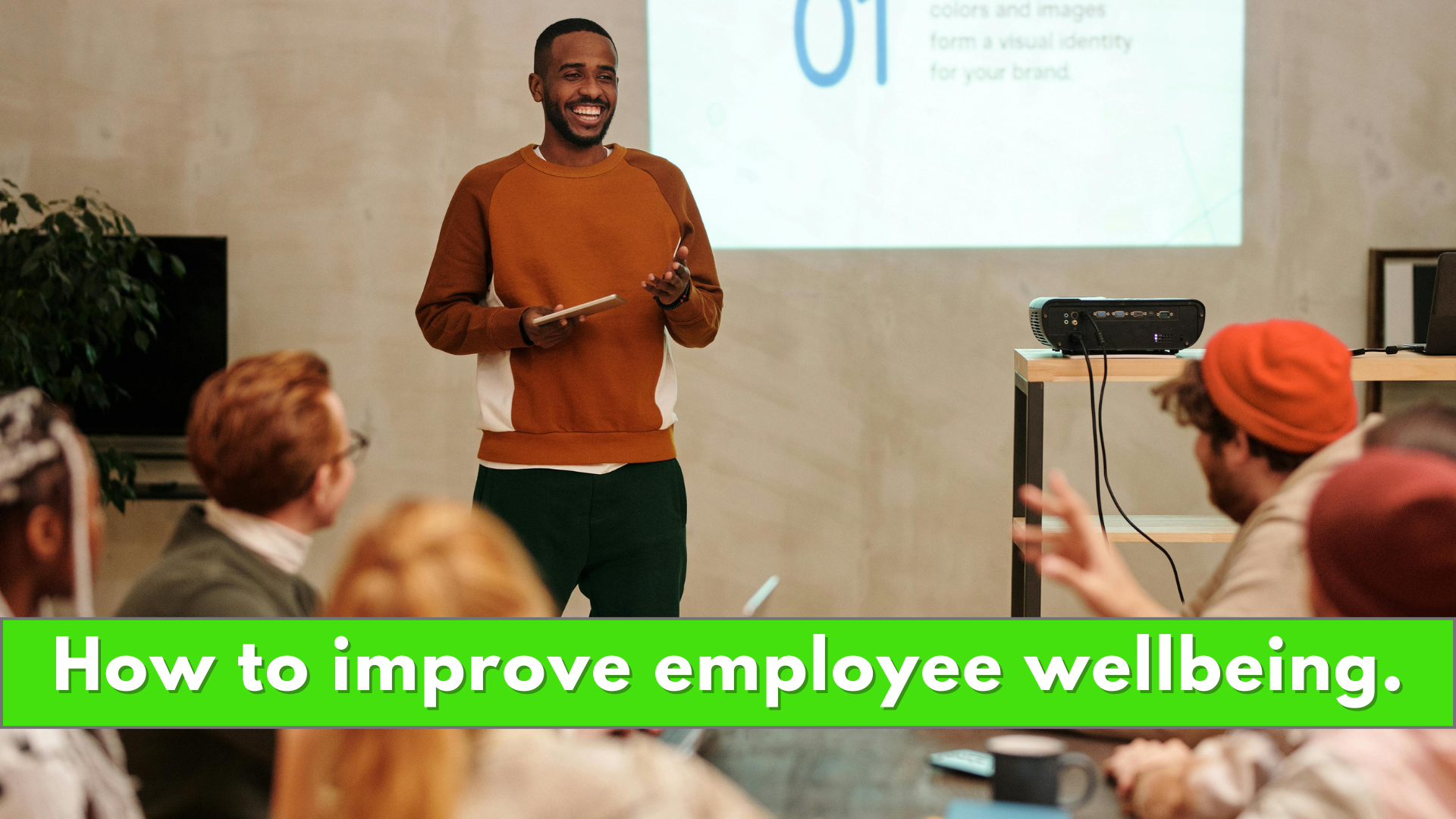 How to improve employee wellbeing.